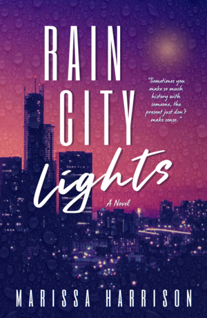 Rain City Lights by Marissa Harrison