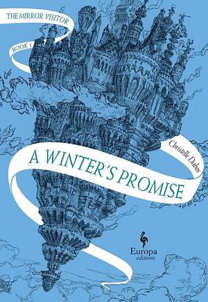 A Winter's Promise by Christelle Dabos