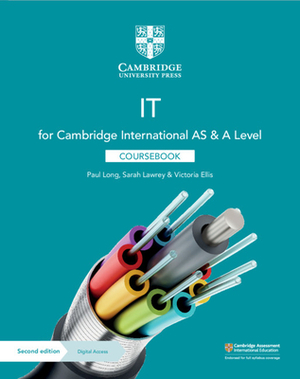 Cambridge International as & a Level It Coursebook Revised Edition [With CDROM] by Sarah Lawrey, Victoria Ellis, Paul Long