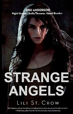 Strange Angels by Lili St. Crow