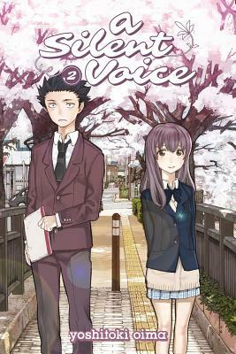 A Silent Voice, Vol. 2 by Yoshitoki Oima