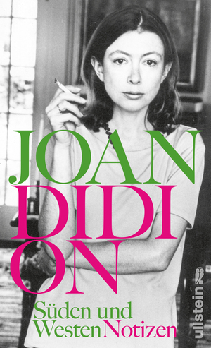 Süden und Westen: Notizen by Joan Didion
