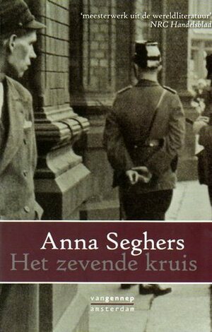 Het zevende kruis by Nico Rost, Anna Seghers, Elly Schippers