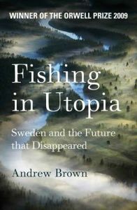 Fishing in Utopia by Andrew Brown