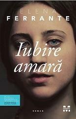 Iubire amară by Cerasela Barbone, Elena Ferrante