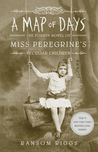 A Map of Days by Ransom Riggs