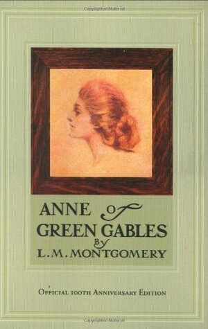 Anne of Green Gables by L.M. Montgomery