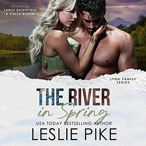 The River in Spring by Leslie Pike