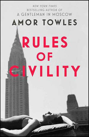 Rules of Civility by Amor Towles