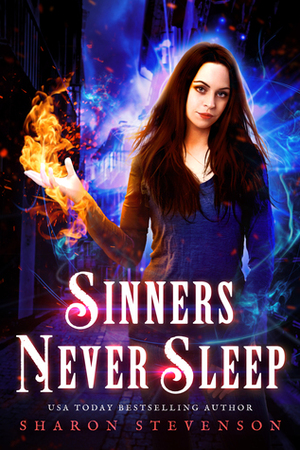 Sinners Never Sleep by Sharon Stevenson