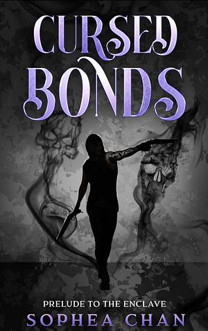 Cursed Bonds by Sophea Chan