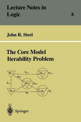 The Core Model Iterability Problem by John Steel
