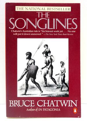 The Songlines by Bruce Chatwin