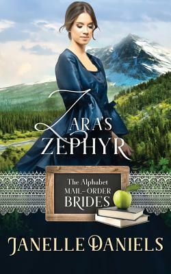 Zara's Zephyr by Janelle Daniels