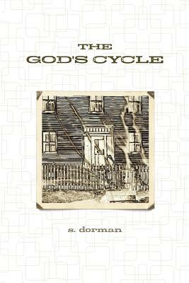 The God's Cycle by S. Dorman