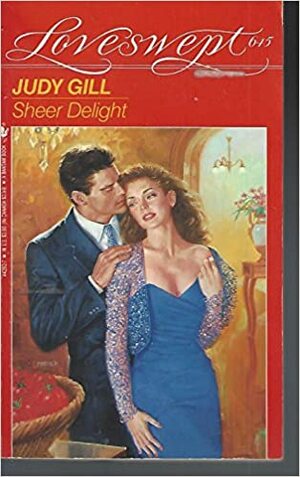 Sheer Delight by Judy Griffith Gill