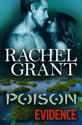 Poison Evidence by Rachel Grant