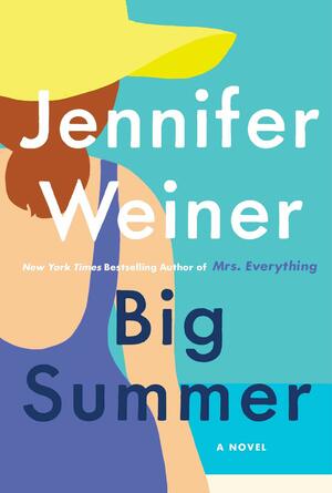 Big Summer by Jennifer Weiner