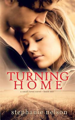 Turning Home by Stephanie Nelson