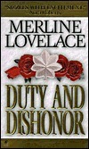 Duty and Dishonor by Merline Lovelace