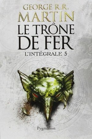 Le Trône de Fer, l'Intégrale Tome 5 by George R.R. Martin