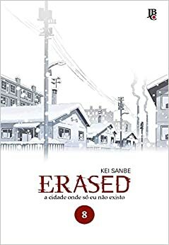 Erased - A cidade onde só eu não existo, Vol. 8 by Kei Sanbe