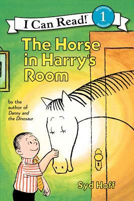 The Horse in Harry's Room by Syd Hoff