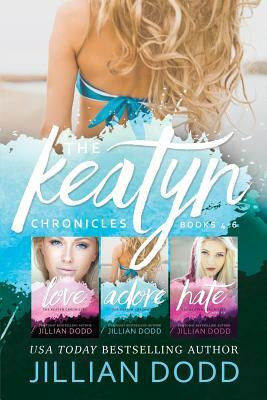 The Keatyn Chronicles: Books 4-6 by Jillian Dodd