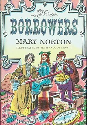 The Borrowers by Mary Norton