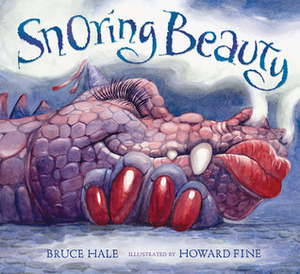 Snoring Beauty by Bruce Hale