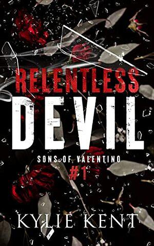 Relentless Devil by Kylie Kent