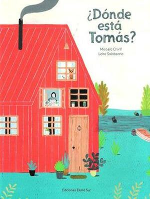 ¿Dónde está Tomás? by Micaela Chirif