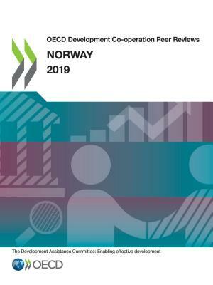 OECD Development Co-Operation Peer Reviews: Norway 2019 by Oecd