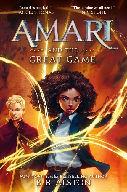 Amari And The Great Game By B.B. Alston | The StoryGraph