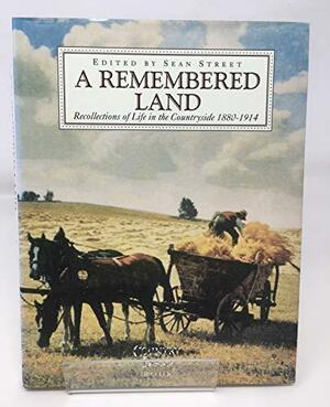 A Remembered Land by Sean Street