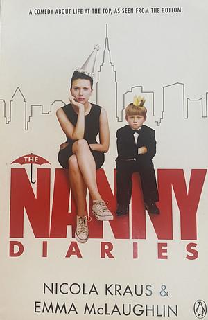 The Nanny Diaries by Emma McLaughlin