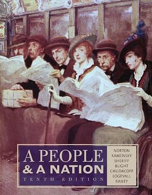 A People and a Nation: A History of the United States by Mary Beth Norton