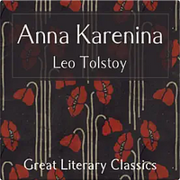 Anna Karenina by Leo Tolstoy