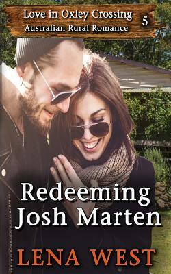 Redeeming Josh Marten by Helen West