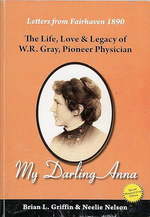 My Darling Anna by Neelie Nelson, Brian L. Griffin