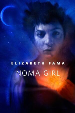 Noma Girl by Elizabeth Fama