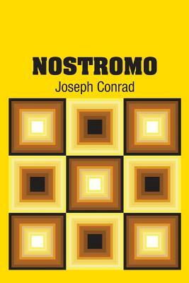 Nostromo by Joseph Conrad