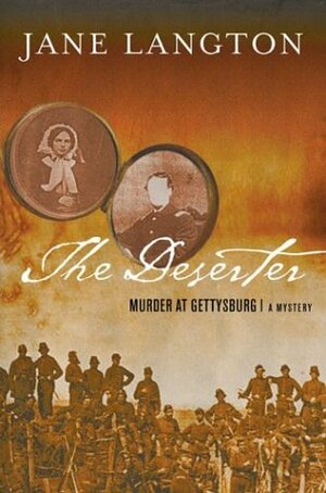 The Deserter: Murder at Gettysburg by Jane Langton, Phil Mazzone
