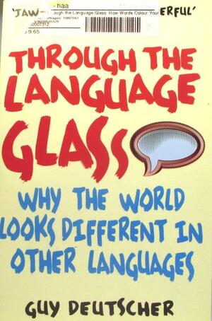 Die Evolution der Sprache: Wie die Menschheit zu ihrer größten Erfindung kam by Guy Deutscher