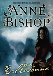 Belladonna by Anne Bishop