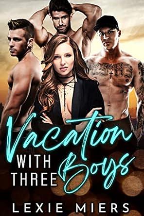 Vacation with Three Boys by Lexie Miers