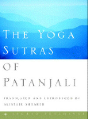 The Yoga Sutras of Patanjali by Alistair Shearer, Patañjali