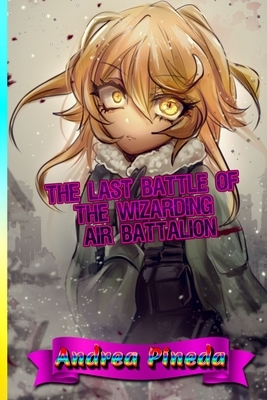 The last battle of the wizarding air battalion by Carlos Ramirez, Andrea Pineda