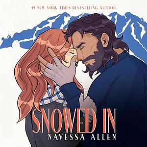Snowed In by Navessa Allen