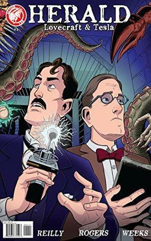 Herald: Lovecraft & Tesla #1 by John Reilly